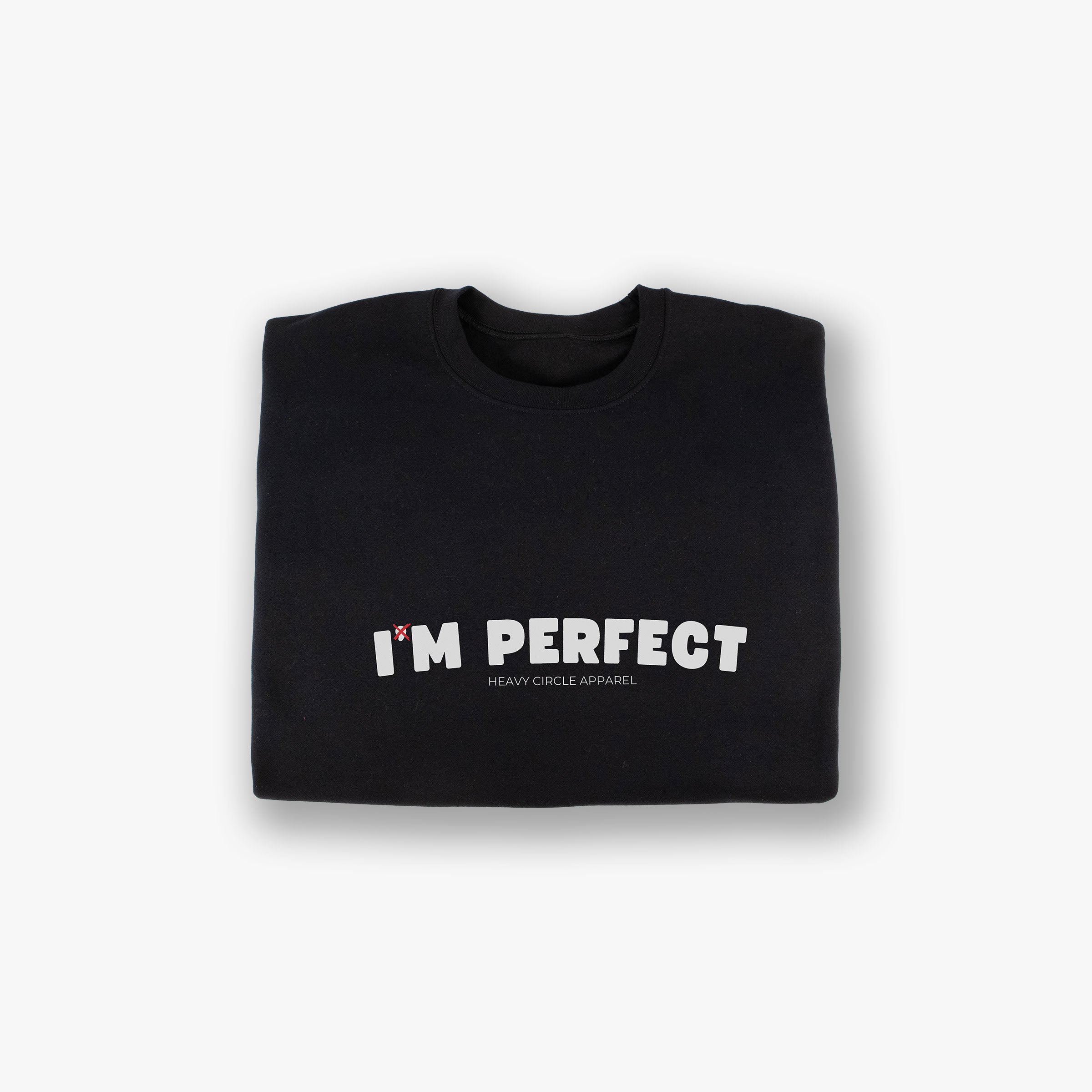 Sweatshirt - I'mPerfect